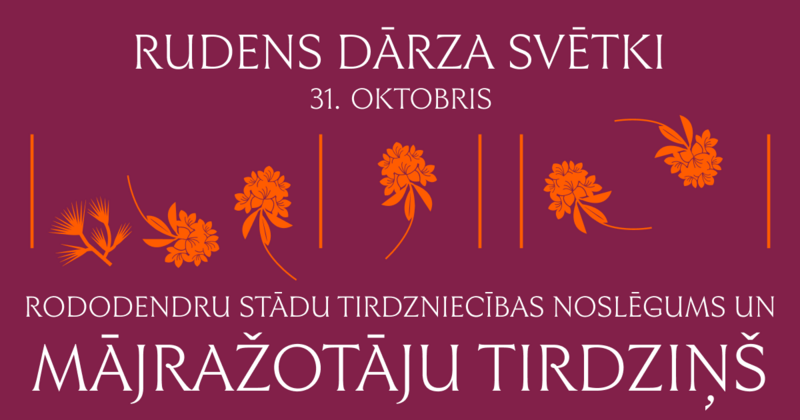 Rudens dārza svētki Rododendru audzētavā “Babīte” 